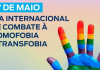O Dia Internacional Contra a Homofobia 