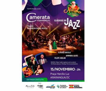 Camerata Florianópolis leva “Clássicos do Jazz” a Araranguá no feriado de 15 de novembro