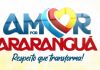 Amor por Araranguá – Respeito que Transforma