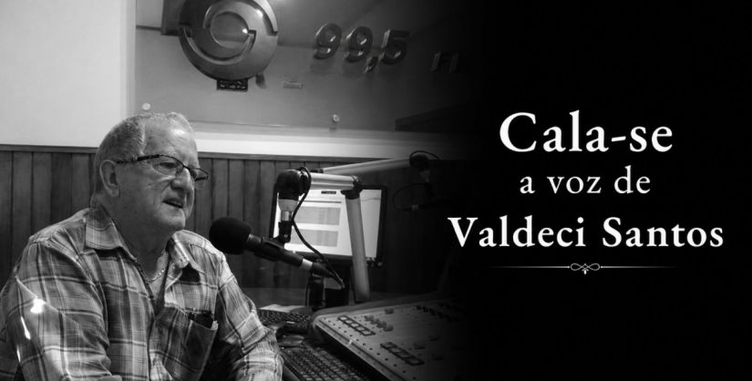 Luto no Rádio: Morre aos 80 anos o comunicador Valdeci Santos
