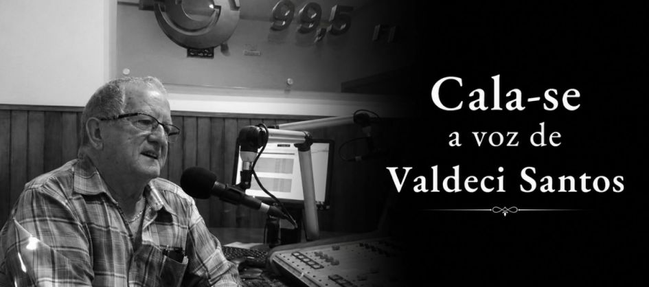 Luto no Rádio: Morre aos 80 anos o comunicador Valdeci San...