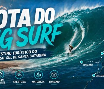 Sul catarinense ganha Rota do Big Surf para conectar esporte, turismo e negócios