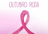 Outubro Rosa visa conscientizar as mulheres sobre prevenção