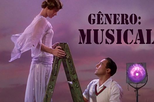 Gêneros: Musical; por que você precisa começar a assistir filmes musicais agora