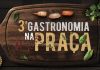Próximo fim de semana tem Gastronomia na Praça