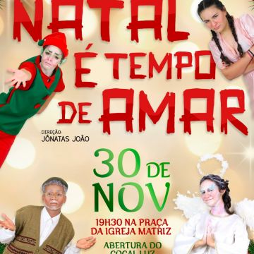  Espetáculo ‘Natal é tempo de amar’ está na programação do Cocal Luz 2019